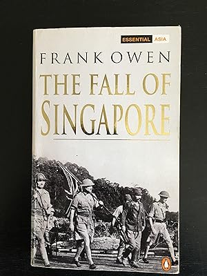 The Fall of Singapore (Penguin Classic Military History S.)