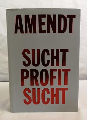 Seller image for Sucht - Profit - Sucht. Politische konomie des Drogenhandels for sale by Antiquariat Bler