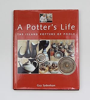 A Potter's Life: The Island Potters of Poole