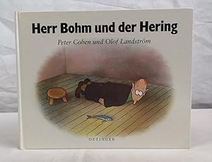 Herr Bohm und der Hering. Peter Cohen. Bilder von Olof Landström. Dt. von Silke von Hacht