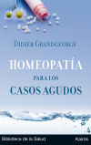 Bild des Verkufers fr Homeopata para los casos agudos zum Verkauf von Agapea Libros