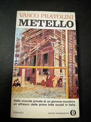 Image du vendeur pour Pratolini Vasco. Metello. Mondadori. 1972 mis en vente par Amarcord libri