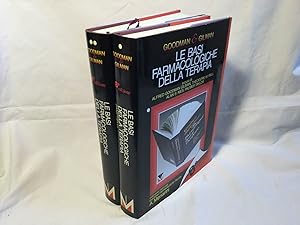 Le basi farmacologiche della terapia. 2 volumi Zanichelli 1993