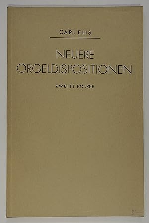 Seller image for Neue Orgeldispositionen. Zweite Folge. Kassel, Brenreiter 1932. 8. 82 S., 3 Bll., OBrosch. for sale by Antiquariat Johannes Mller