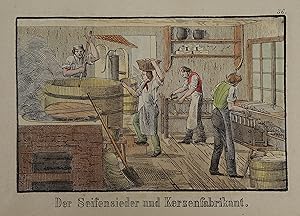 Der Seifensieder und Kerzenfabrikant. Kolorierte Lithographie aus "Achtundvierzig Werkstätten von...