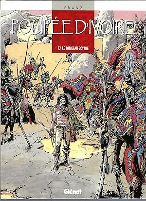 Poupée D'ivoire Tome 04 Le Tombeau Scythe