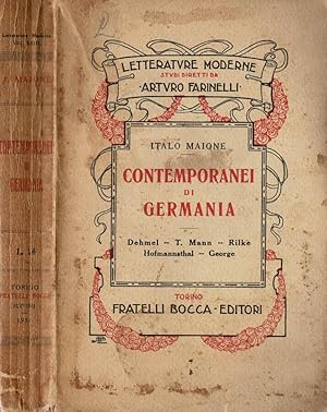 Bild des Verkufers fr Contemporanei di Germania Dehmel - T. Mann - Rilke - Hofmannsthal - George zum Verkauf von Biblioteca di Babele