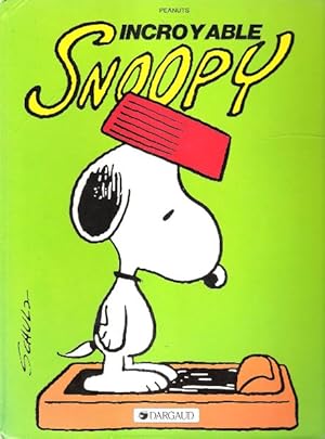 Incroyable Snoopy . Peanuts