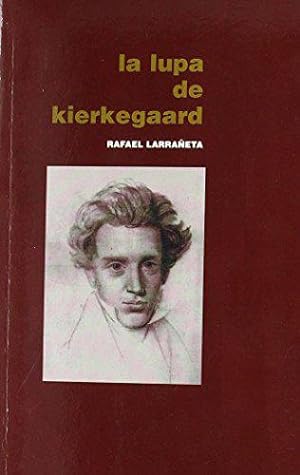 Seller image for La lupa de Kierkegaard for sale by JLG_livres anciens et modernes