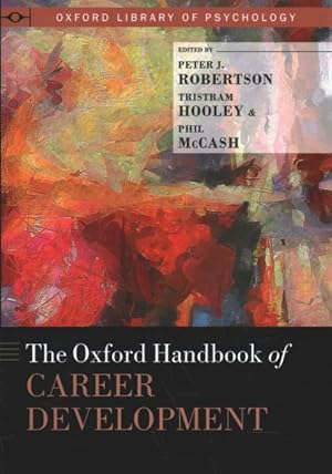 Seller image for Oxford Handbook of Career Development for sale by GreatBookPricesUK