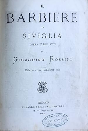 Il barbiere di Siviglia. Gioacchino Rossini. Riduzione per pianoforte solo