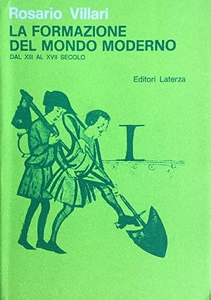 la formazione del mondo moderno dal XIII al XVII secolo