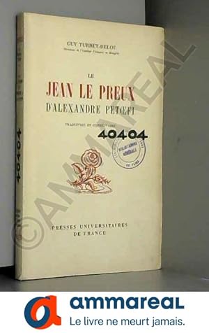 Seller image for Le Jean le Preux d'Alexandre Petoefi. Traduction et commentaire. for sale by Ammareal