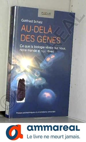 Imagen del vendedor de Au del des gnes: Ce que la biologie rvle sur nous, notre monde et nos rves. a la venta por Ammareal