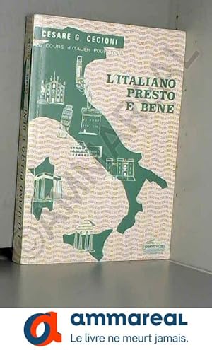 Seller image for L'italiano presto e bene le cours d'italien pour tous for sale by Ammareal