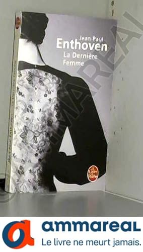 Image du vendeur pour La Dernire Femme mis en vente par Ammareal