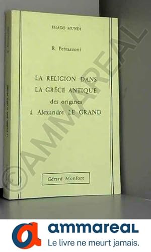 Image du vendeur pour La religion dans la grece antique : des origines a alexandre le grand mis en vente par Ammareal