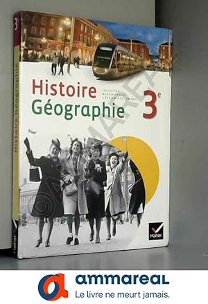 Image du vendeur pour Histoire-Gographie 3e d. 2012 - Manuel de l'lve (format compact) mis en vente par Ammareal