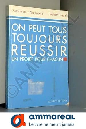 Seller image for On Peut Tous Toujours Russir for sale by Ammareal