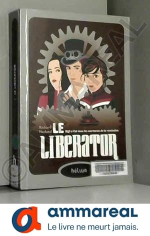 Seller image for Le liberator for sale by Ammareal