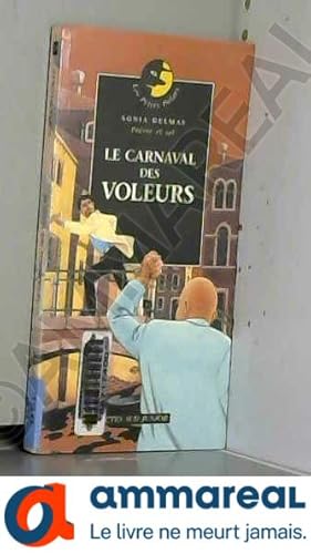 Seller image for Le Carnaval des voleurs for sale by Ammareal