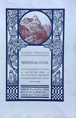 Imagen del vendedor de Mineralogia. Paolo Enriques. Zanichelli 1921 a la venta por TORRE DI BABELE