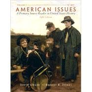 Imagen del vendedor de American Issues A Primary Source Reader in United States History, Volume 1 a la venta por eCampus