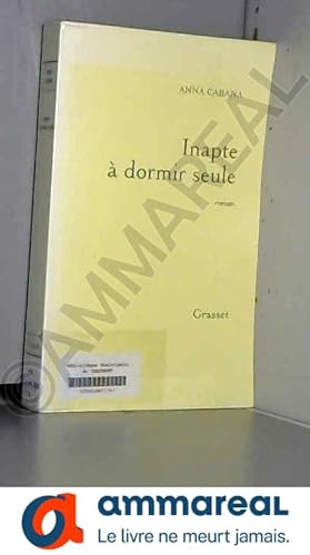 Seller image for Inapte  dormir seule for sale by Ammareal