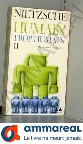 Seller image for Humain trop humain, tome 2 for sale by Ammareal