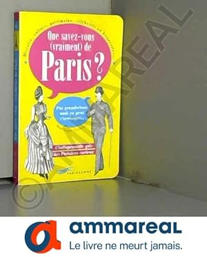 Image du vendeur pour Que savez-vous (vraiment) de Paris ? mis en vente par Ammareal