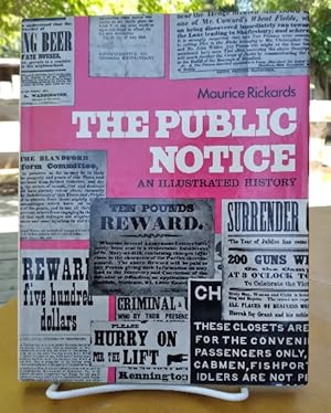 Imagen del vendedor de The Public Notice: an Illustrated History a la venta por Structure, Verses, Agency  Books