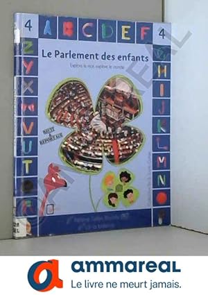 Bild des Verkufers fr Le parlement des enfants zum Verkauf von Ammareal