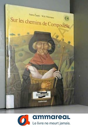 Seller image for Sur les chemins de Compostelle for sale by Ammareal