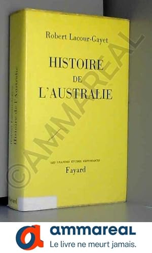 Seller image for HISTOIRE DE L'AUSTRALIE for sale by Ammareal