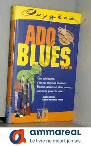 Bild des Verkufers fr Ado blues. zum Verkauf von Ammareal