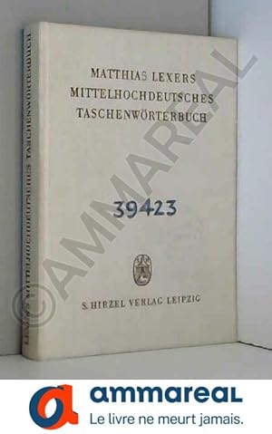 Bild des Verkufers fr Mittelhochdeutsches Taschenworterbuch zum Verkauf von Ammareal