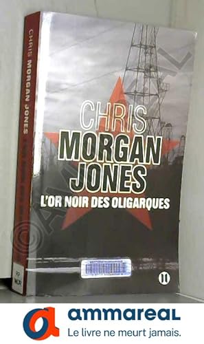 Seller image for L'or noir des oligarques for sale by Ammareal