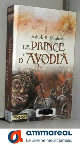 Imagen del vendedor de Le prince d'Ayodhya : Livre premier du Rmyana a la venta por Ammareal