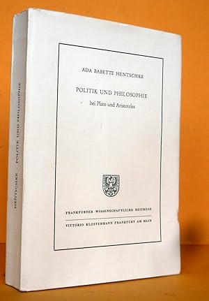 Politik und Philosophie bei Plato und Aristoteles Die Stellung des MOMOI im platonischen Gesamtwe...