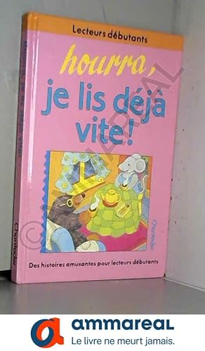 Seller image for Hourra je lis dj vite! for sale by Ammareal