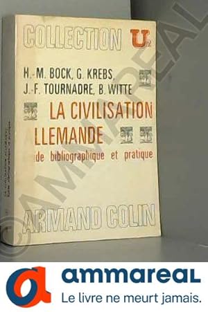 Imagen del vendedor de La civilisation allemande guide bibliographique et pratique a la venta por Ammareal