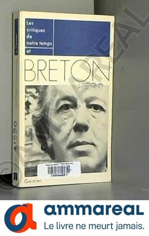 Seller image for Les critiques de notre temps et Breton for sale by Ammareal