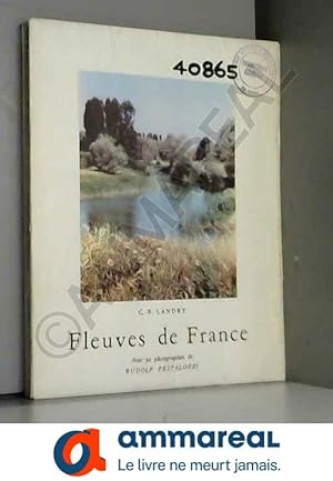 Seller image for FLEUVES DE FRANCE for sale by Ammareal