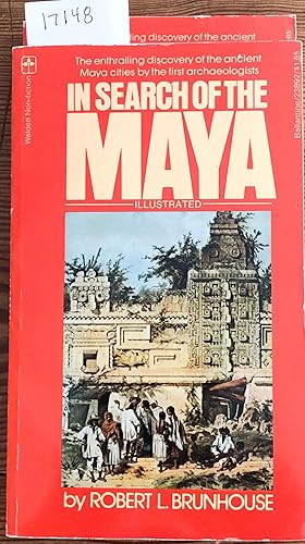 Bild des Verkufers fr In Search of the Maya The First Archeologists zum Verkauf von Carydale Books