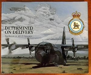 DETERMINED ON DELIVERY THE HISTORY OF 435 (T) SQUADRON
