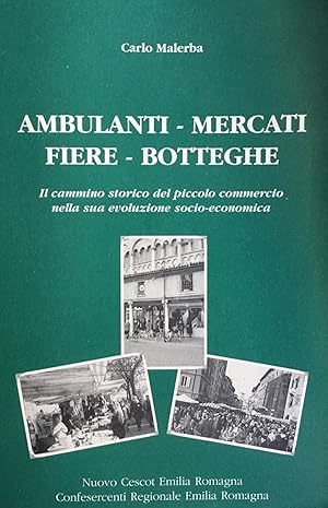 Ambulanti - mercati - fiere - botteghe