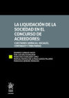 Image du vendeur pour La Liquidacin de la Sociedad en el Concurso de Acreedores: Cuestiones Jurdicas, Sociales, Contables y Tributarias mis en vente par Agapea Libros