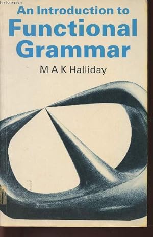Immagine del venditore per An introduction to functional grammar venduto da Le-Livre