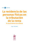 Seller image for La residencia de las personas fsicas en la tributacin de la renta for sale by Agapea Libros
