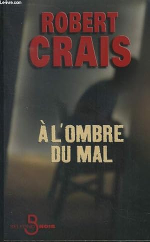 Image du vendeur pour A l'ombre du mal mis en vente par Le-Livre